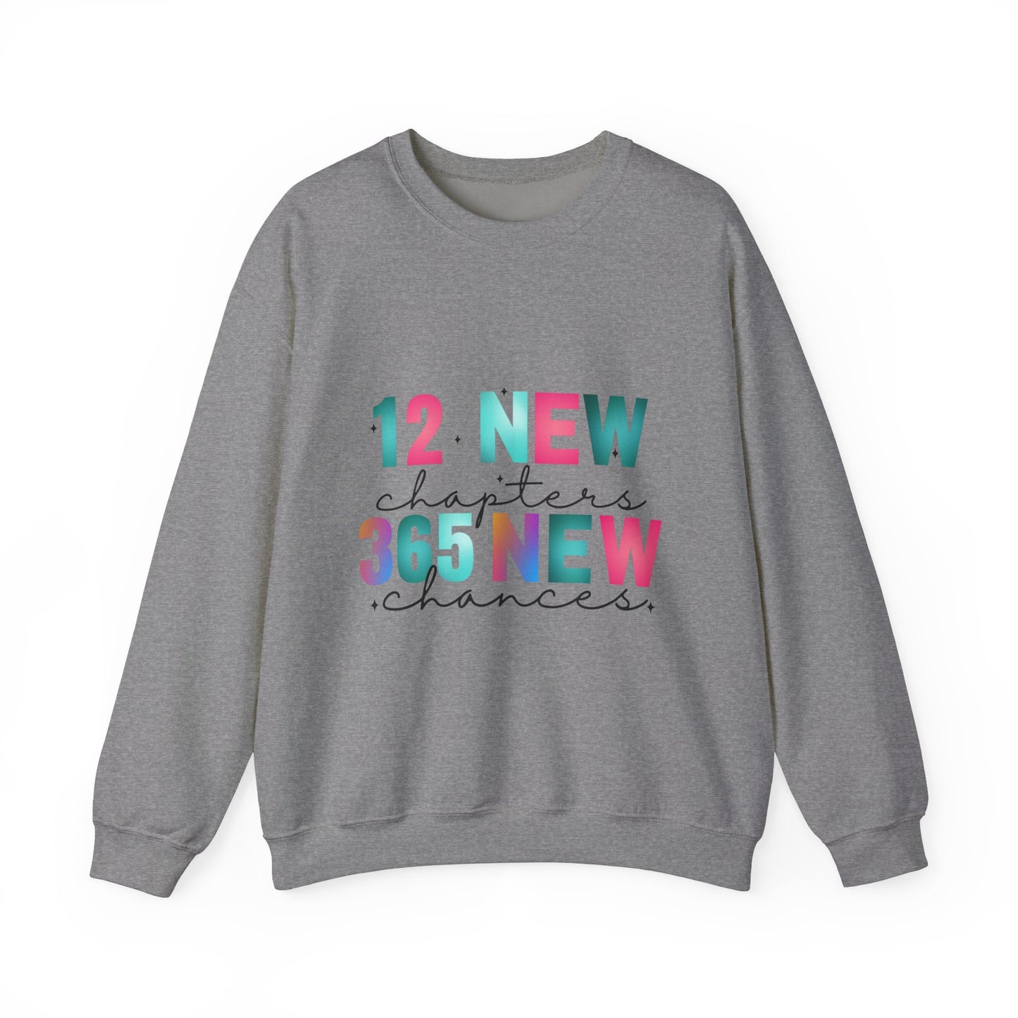 Crewneck Sweatshirt - New Chapter, New Chances