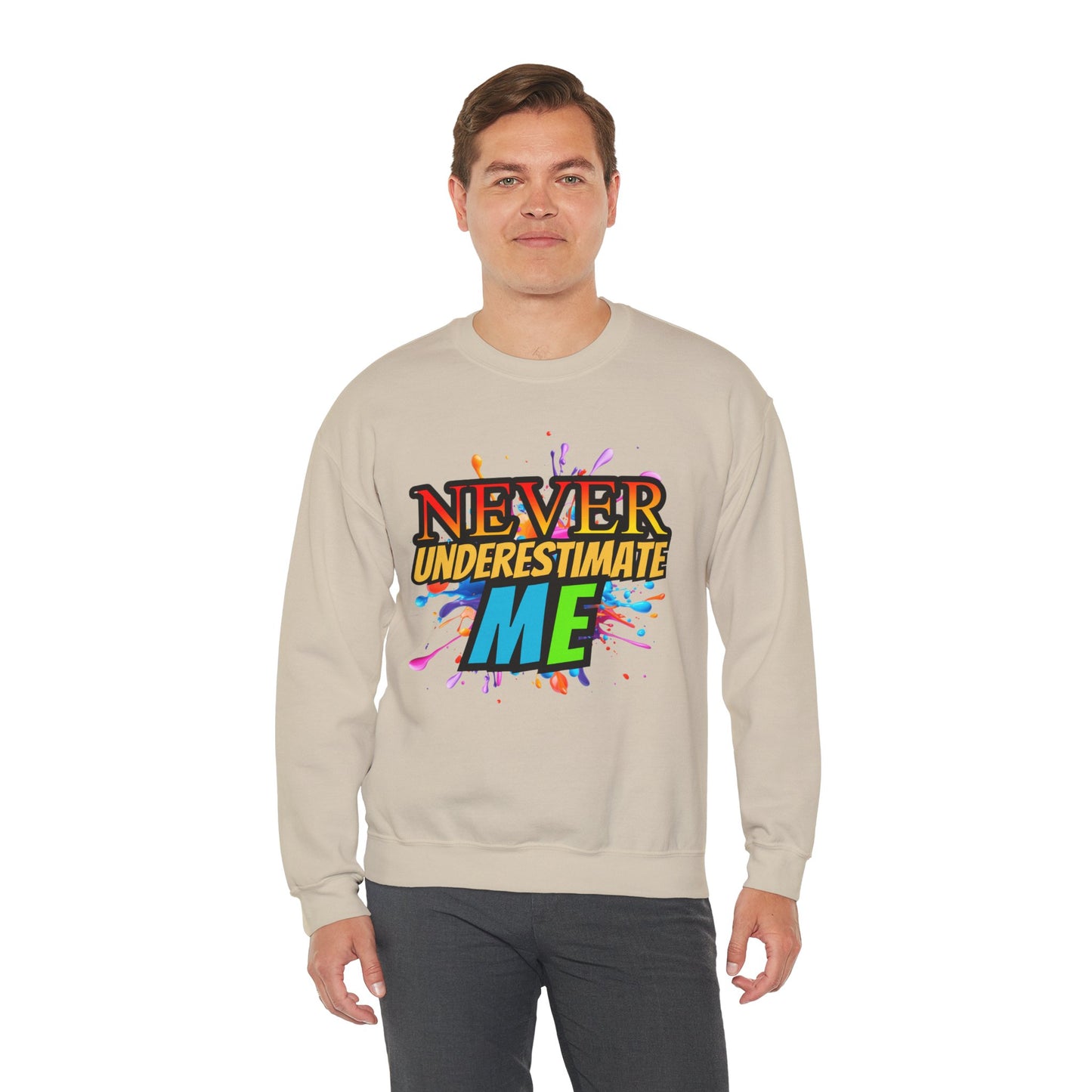 Never Underestimate Me - Unisex Heavy Blend™ Crewneck Sweatshirt