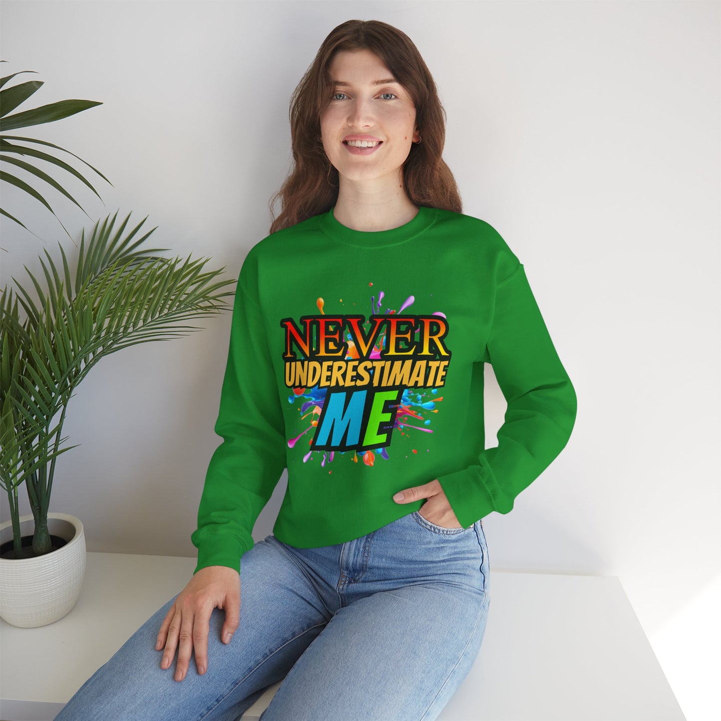 Never Underestimate Me - Unisex Heavy Blend™ Crewneck Sweatshirt