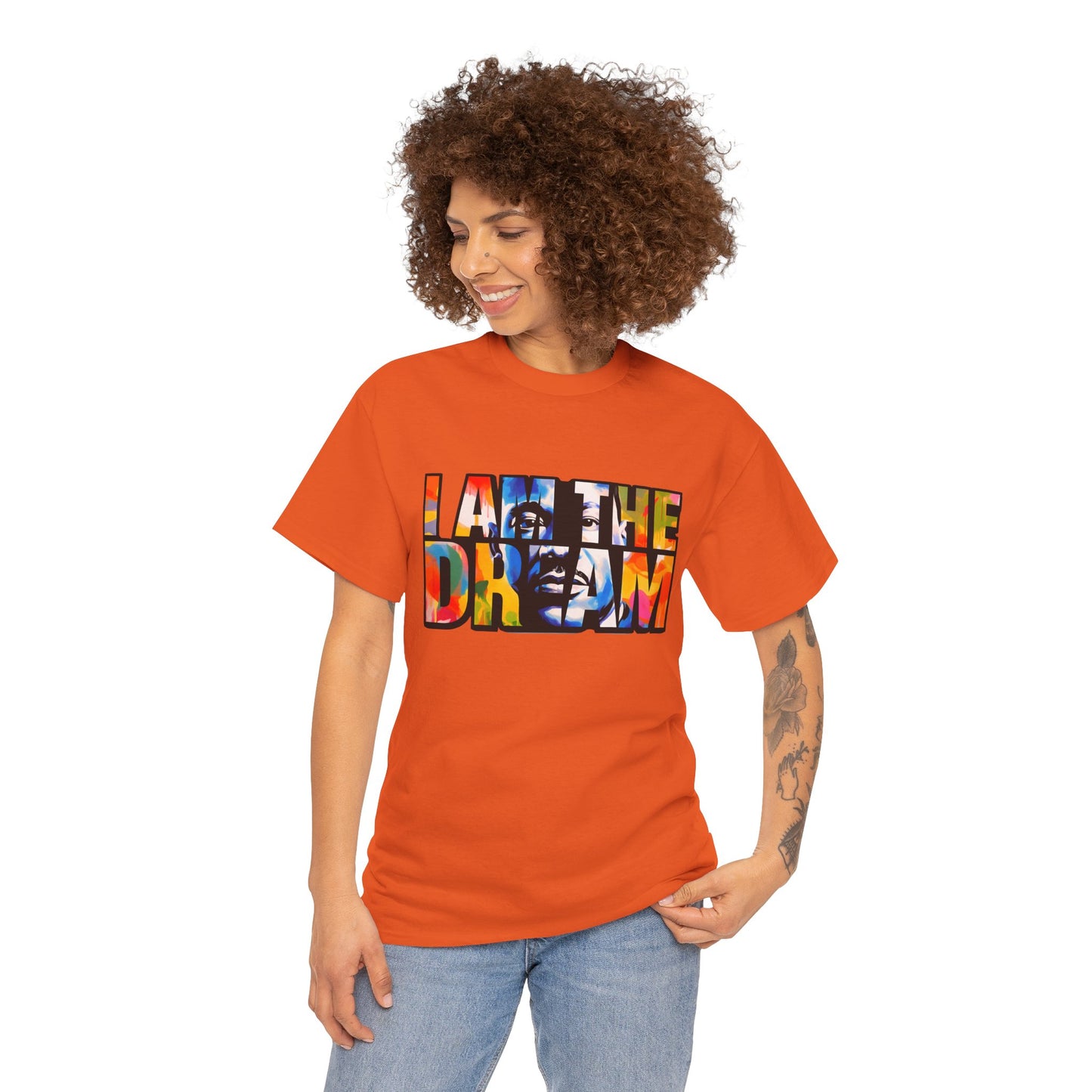 I Am the Dream T-Shirt — Colorful Motivational MLK-Inspired Tee
