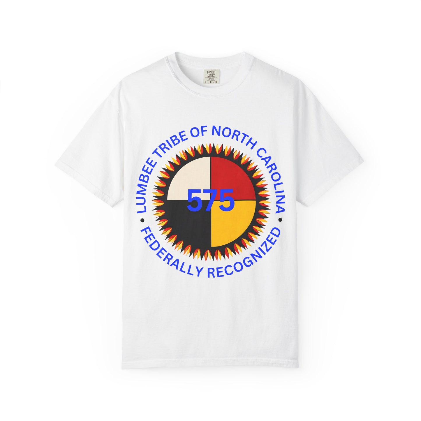 Lumbee Tribe of North Carolina 575 T-Shirt — Federally Recognized Tribal Pride Tee