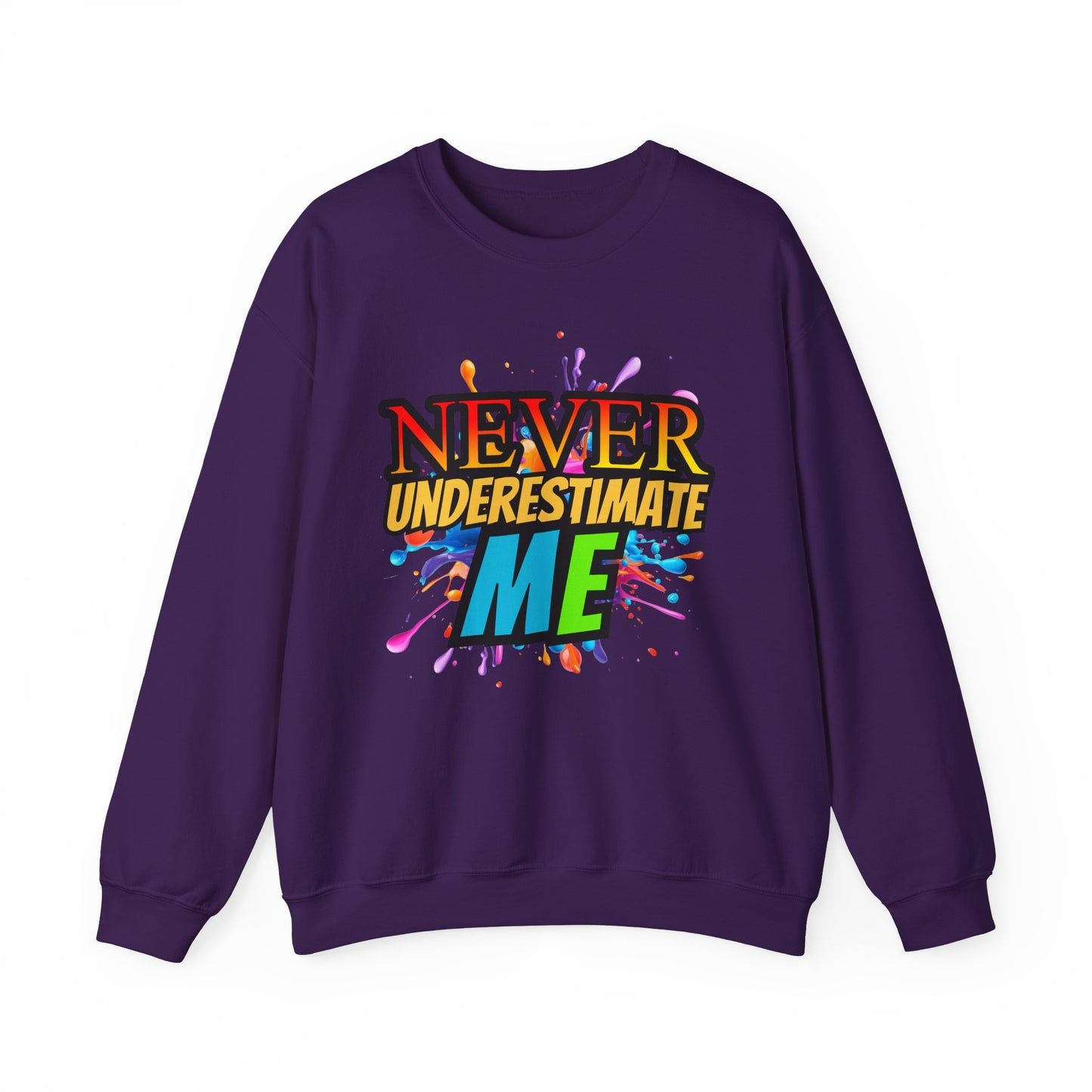 Never Underestimate Me - Unisex Heavy Blend™ Crewneck Sweatshirt