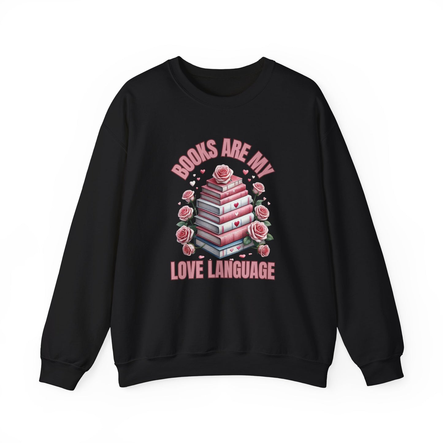 Books Are My Love Language-Unisex Crewneck Sweatshirt